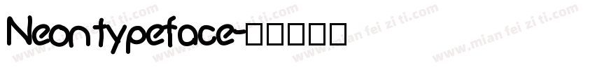 Neon typeface字体转换